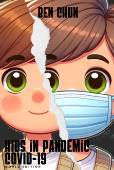 Kids in Pandemic COVID-19: World Edition (Fun With Science!)