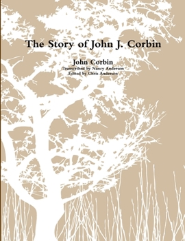 Paperback The Story of John J. Corbin Book