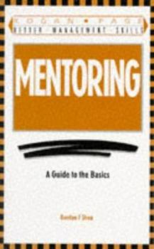 Paperback Mentoring: A Guide to the Basics Book