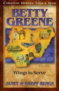 Paperback Betty Green: Wings to Serve Book