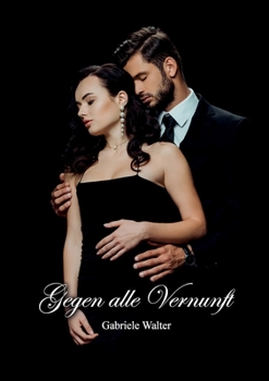 Paperback Gegen alle Vernunft [German] Book