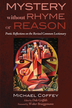 Paperback Mystery Without Rhyme or Reason: Poetic Reflections on the Revised Common Lectionary Book