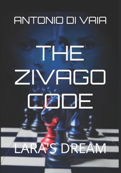 Paperback The Zivago Code: Lara's Dream Book