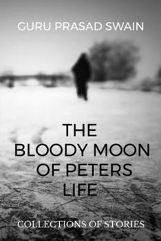 Paperback The bloody moon of peters life Book