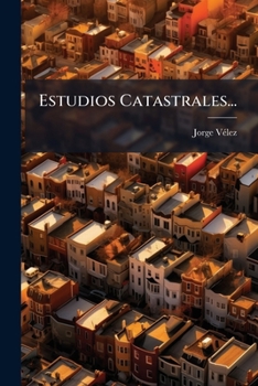 Paperback Estudios Catastrales... [Spanish] Book