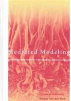 Hardcover Mediated Modeling: A System Dynamics Approach to Environmental Consensus Building Book
