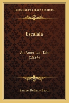 Paperback Escalala: An American Tale (1824) Book