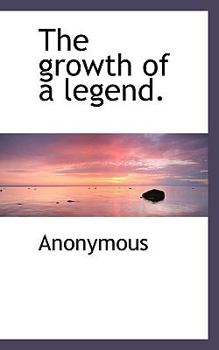 Hardcover The Growth of a Legend. Book