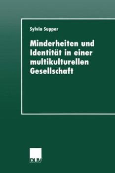 Paperback Minderheiten Und Identität in Einer Multikulturellen Gesellschaft [German] Book