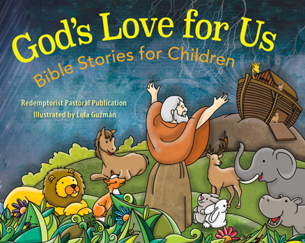 Hardcover God's Love for Us: Bible Stories for Children Book