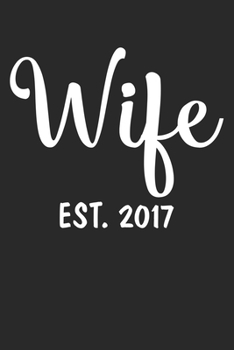 Paperback Wife Est. 2017: Funny 2nd Wedding Anniversary Gifts Blank Lined Notebook Book