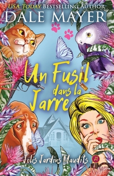 Un Fusil dans la Jarre (Jolis Jardins Maudits) (French Edition)