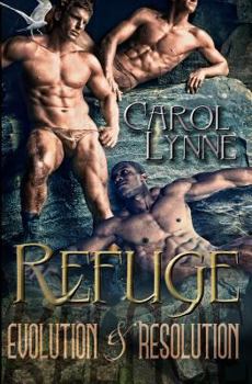 Refuge: Evolution & Resolution - Book  of the Refuge Shifters