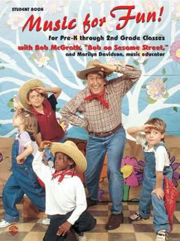 Paperback Music for Fun!: For Pre-K Through 2nd Grade Classes (Student Book) Book