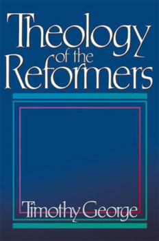 Paperback Theology of the Reformers Book