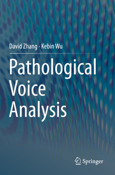 Paperback Pathological Voice Analysis Book