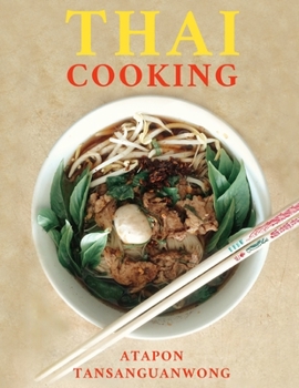Paperback Thai Cooking: 50 Recipes from Authentic Thai Cooks Book