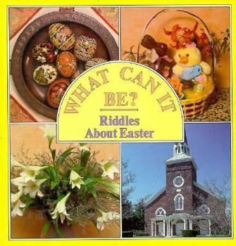 Hardcover Riddles About Easter (What Can It Be Series) Book