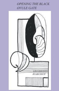 Paperback Opening The Black Ovule Gate Book