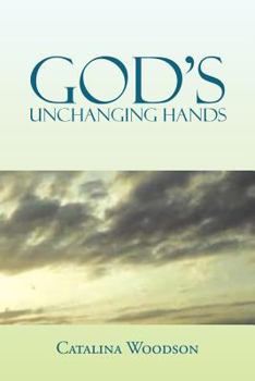 Paperback GOD'S Unchanging Hands Book
