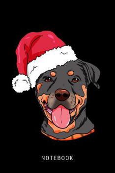 Notebook: Happy Rottweiler Dog Wearing A Christmas Hat