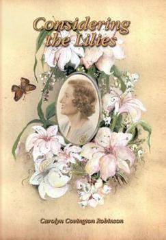 Hardcover Considering the Lilies Book