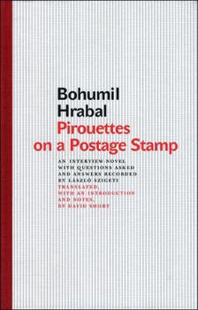 Hardcover Pirouettes on a Postage Stamp: An Interview-Novel with Questions Asked and Answers Recorded by László Szigeti Book
