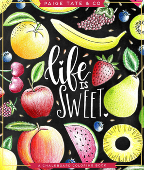 Paperback Life Is Sweet: An Adult Coloring Book