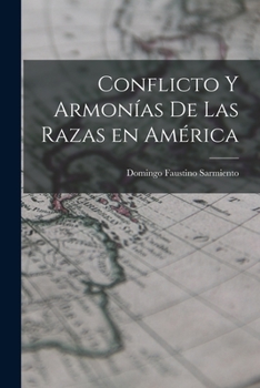 Paperback Conflicto y Armonías de las Razas en América [Spanish] Book