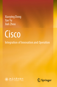 Paperback Cisco: Integration of Innovation and Operation Book