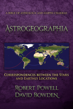 Paperback Astrogeographia: Correspondences Between the Stars and Earthly Locations Book