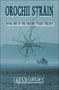 Paperback Orochii Strain: Book One in the Orochii Strain Trilogy Book