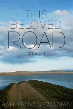 Paperback This Beloved Road Vol. II: Into the Source Book