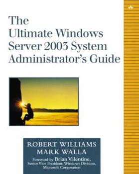 Paperback The Ultimate Windows Server 2003 System Administrator's Guide Book