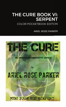 Paperback The Cure Book VI: Serpent: Color Pocketbook Edition Book