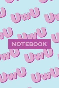 Paperback Notebook: Uwu Cuteness Overload Purple Pink Typography Meme Book