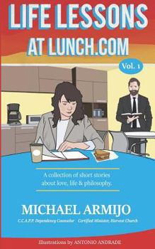 Paperback Life Lessons at Lunch: Volume 1 Book