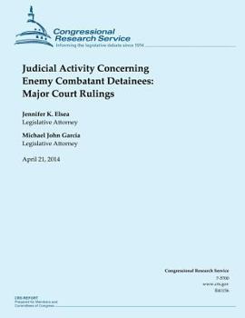 Paperback Judicial Activity Concerning Enemy Combatant Detainees: Major Court Rulings Book