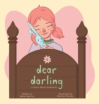 Hardcover dear darling: A book about gratitude [Australian Languages] Book