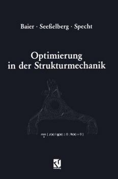 Paperback Optimierung in Der Strukturmechanik [German] Book