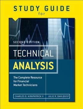 Paperback Study Guide for the Second Edition of Technical Analysis: The Complete Resource for Financial Market Technicians Book