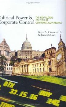 Hardcover Political Power and Corporate Control: The New Global Politics of Corporate Governance Book