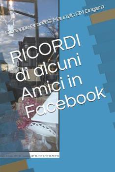 Paperback RICORDI di alcuni Amici in Facebook [Italian] Book