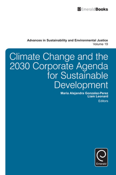 Hardcover Climate Change and the 2030 Corporate Agenda for Sustainable Development Book