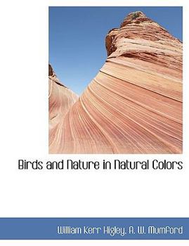 Paperback Birds and Nature in Natural Colors Book