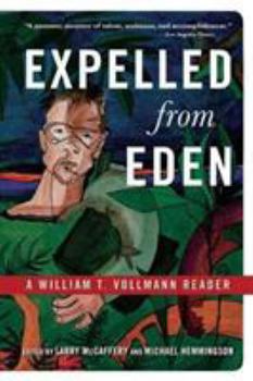 Paperback Expelled from Eden: A William T. Vollmann Reader Book