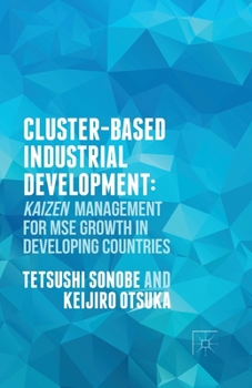 Paperback Cluster-Based Industrial Development:: Kaizen Management for Mse Growth in Developing Countries Book