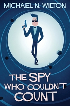 The Spy Who Couldn't Count: Large Print Edition