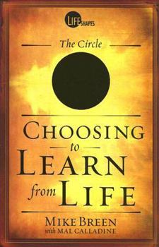 Paperback Choosing to Learn from Life Book
