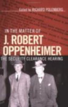 Hardcover In the Matter of J. Robert Oppenheimer Book
